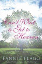Load image into Gallery viewer, Cant Wait To Get To Heaven