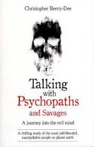 Load image into Gallery viewer, Talking With Psychopaths & Savages