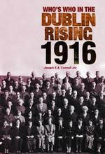 Load image into Gallery viewer, Whos Who In The Dublin Rising 1916