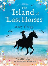 Load image into Gallery viewer, The Island Of Lost Horses