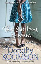 Load image into Gallery viewer, That Girl From Nowhere
