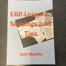Load image into Gallery viewer, ERP LESSONS, MUSINGS AND TIPS
