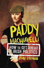 Load image into Gallery viewer, Paddy Machiavelli
