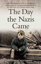 Load image into Gallery viewer, The Day The Nazis Came
