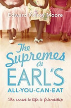 Load image into Gallery viewer, The Supremes  At Earls All You Can Eat
