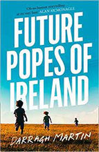 Load image into Gallery viewer, Future Popes Of Ireland
