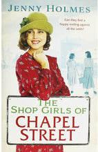 Load image into Gallery viewer, The Shop Girls Of Chapel Street
