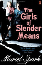 Load image into Gallery viewer, The Girls Of Slender Means
