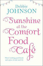 Load image into Gallery viewer, Sunshine At The Comfort Food Cafe
