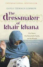 Load image into Gallery viewer, The Dressmaker Of Khair Khana
