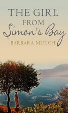 Load image into Gallery viewer, The Girl From Simons Bay
