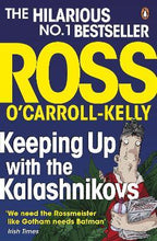 Load image into Gallery viewer, Keeping Up With The Kalashnikoves
