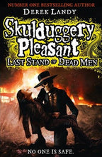 Load image into Gallery viewer, Skulduggery Pleasant:Last Stand Of Dead Men

