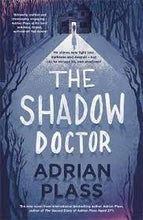 Load image into Gallery viewer, The Shadow Doctor
