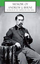 Load image into Gallery viewer, Memoir Of Andrew J Byrne
